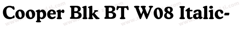 Cooper Blk BT W08 Italic字体转换